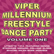 Viper Millennium Freestyle Dance Party Volume 1