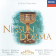 20 Great Tenor Arias - "nessun Dorma" - Bizet / Donizetti / Puccini / Verdi Etc.