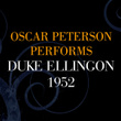 Oscar Peterson Performs Duke Ellington 1952