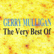 Gerry Mulligan : The Very Best Of