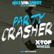 Party Crasher (X-TOF Remixes)