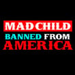Madchild Banned In America Ep