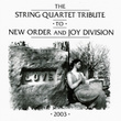 The String Quartet Tribute To New Order & Joy Division