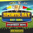 Sports Day (Everybody Move) - Remixes