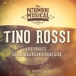 Les idoles de la chanson française : Tino Rossi, Vol. 2