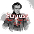 Richard Strauss: Piano Sonata, Op. 5 - EP