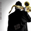 Blow & Glow