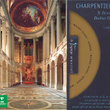 Charpentier : Te Deum, Beatus Vir, Salve Regina & Tenebrae Factae Sunt