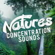 Nature's Concentration Sounds