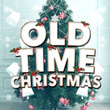 Old Time Christmas