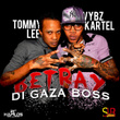 Betray Di Gaza Boss - Single