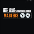 Benny Golson's New York Scene