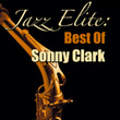 Jazz Elite: Best Of Sonny Clark