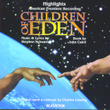 Children Of Eden Highlights