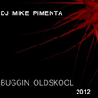 Buggin Oldskool