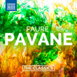 Fauré: Pavane & Other Orchestral Works
