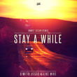 Stay a While (Ummet Ozcan Remix) - Single