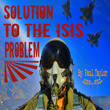 Solution to the ISIS Problem