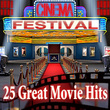 Cinéma Festival: 25 Great Movie Hits