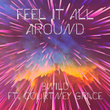 Feel It All Around