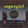 Supergirl (Alle Farben Remix)