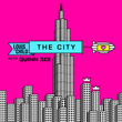 The City (with Quinn XCII)