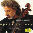 Mischa Maisky - Après Un Rêve