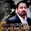Mast Nazron Se Allah Bachaye