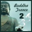 Buddha Trance, Vol. 2