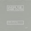 Under The Dark Cloth