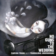 No Guns To The Wedding