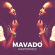 Mavado Masterpiece