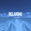 # Relaxing Focus