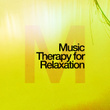 Music Therapy for Relaxation