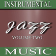 Instrumental Jazz Music (volume Two)
