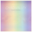 Chad Valley - Maman Remixes