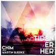 Tiden Er Her (feat. Martin Bjerke)
