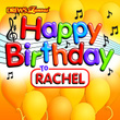 Happy Birthday To Rachel