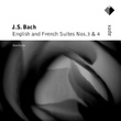 J S Bach English & French Suites Nos 3 & 4