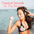 Classical Sounds At The Beach