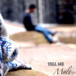 Tell Me