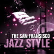 The San Francisco Jazz Style