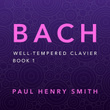 Bach: Well-Tempered Clavier, Book 1