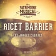 Les années cabaret : Ricet Barrier, Vol. 1