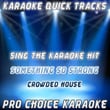 Karaoke Quick Tracks : Something So Strong (karaoke Version)