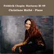 Frédérik Chopin: Nocturne BI 49
