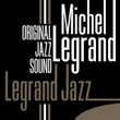 Legrand Jazz (original Jazz Sound)