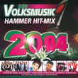 Der Volksmusik Hammer Hit-Mix 2004