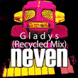 Gladys (Recycled Mix)