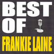 Best Of Frankie Laine